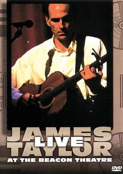 James Taylor : Live At The Beacon Theatre